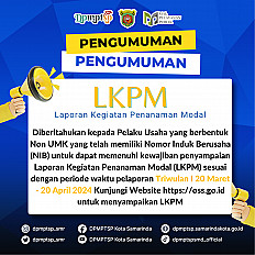                                     Laporkan Segera LKPM (Laporan Kegiatan Penanaman Modal)
                                    