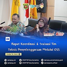                                     rapat koordinasi dan evaluasi tim teknis penyelenggaraan melalui Online Single Submission (OSS) bersama tim PD Teknis se Kota Samarinda
                                    