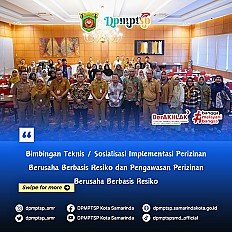                                     DPMPTSP Kota Samarinda kembali menggelar kegiatan Bimbingan Teknis/Sosialisasi Implementasi Perizinan Berusaha dan Pengawasan Perizinan Berusaha Berbasis Risiko kepada pelaku usaha di Kota Samarinda.
                                    