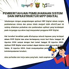                                     Pemberitahuan Pemeliharaan Sistem dan Infrastruktur MPP Digital
                                    