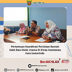                                     Pertemuan Koordinasi Perizinan Berusaha Berbasis Risiko rumah sakit dan klinik utama di Dinas Kesehatan Kota Samarinda
                                    