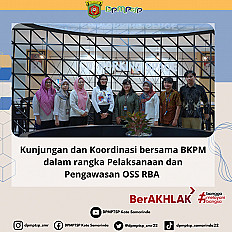                                     Kunjungan dan Koordinasi bersama BKPM dalam rangka Pelaksanaan Pengawasan OSS RBA dan Realisasi Investasi
                                    