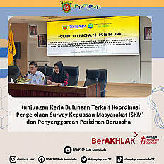                                     Kunjungan Kerja Bulungan Terkait Koordinasi Pengelolaan Survey Kepuasan Masyarakat (SKM) dan Penyenggaraan Perizinan Berusaha
                                    